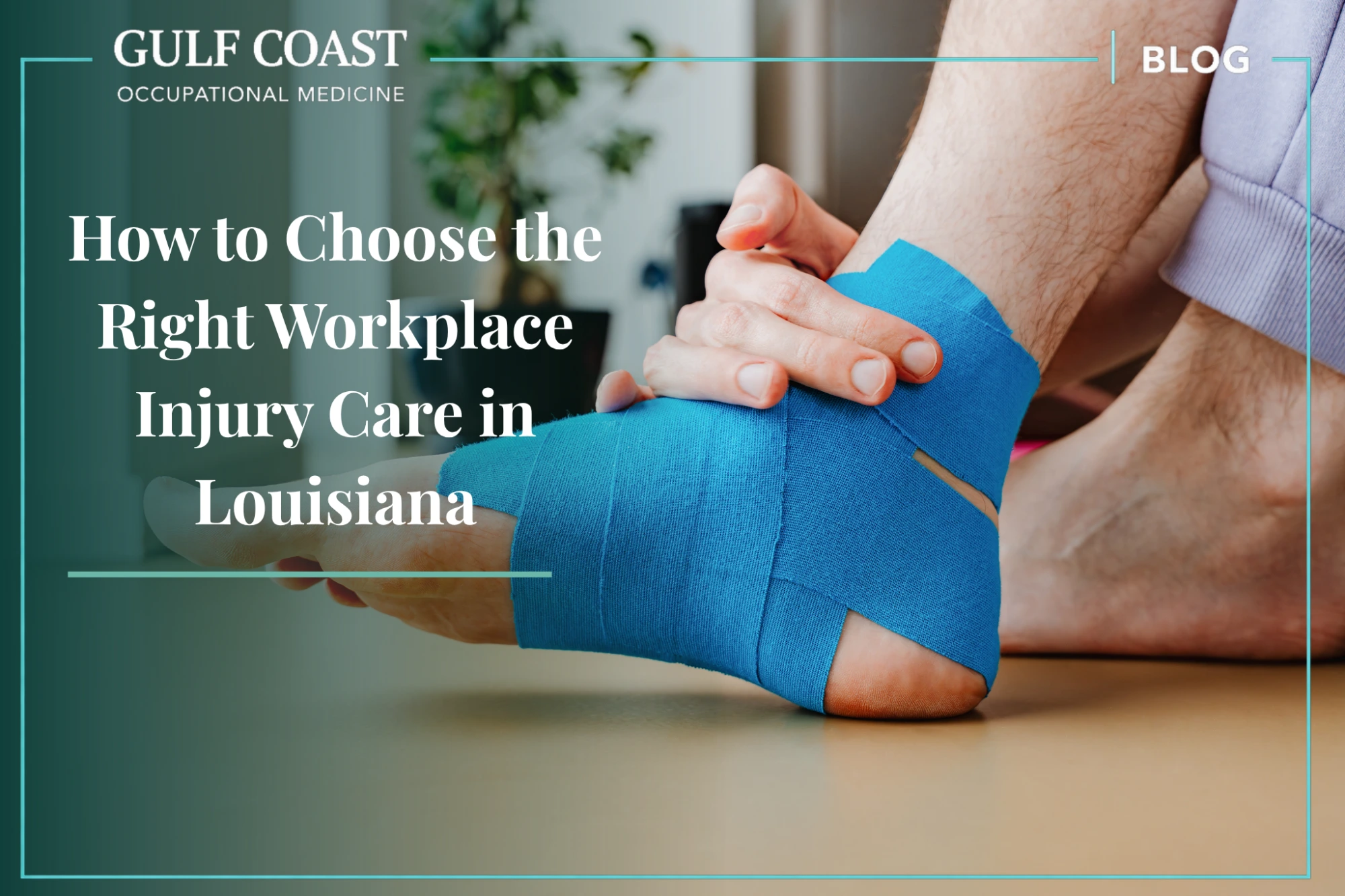 Person wrapping an injured foot with a blue bandage representing workplace injury care and treatment services in Louisiana by Gulf Coast Occupational Medicine