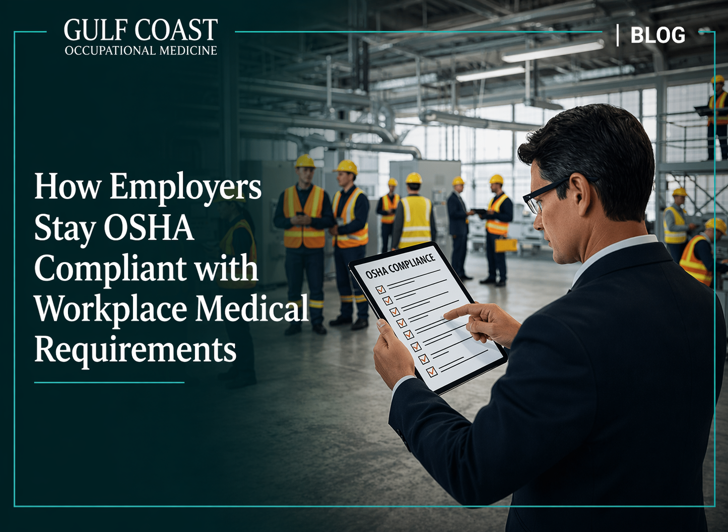 Ensuring compliance in industrial workplaces