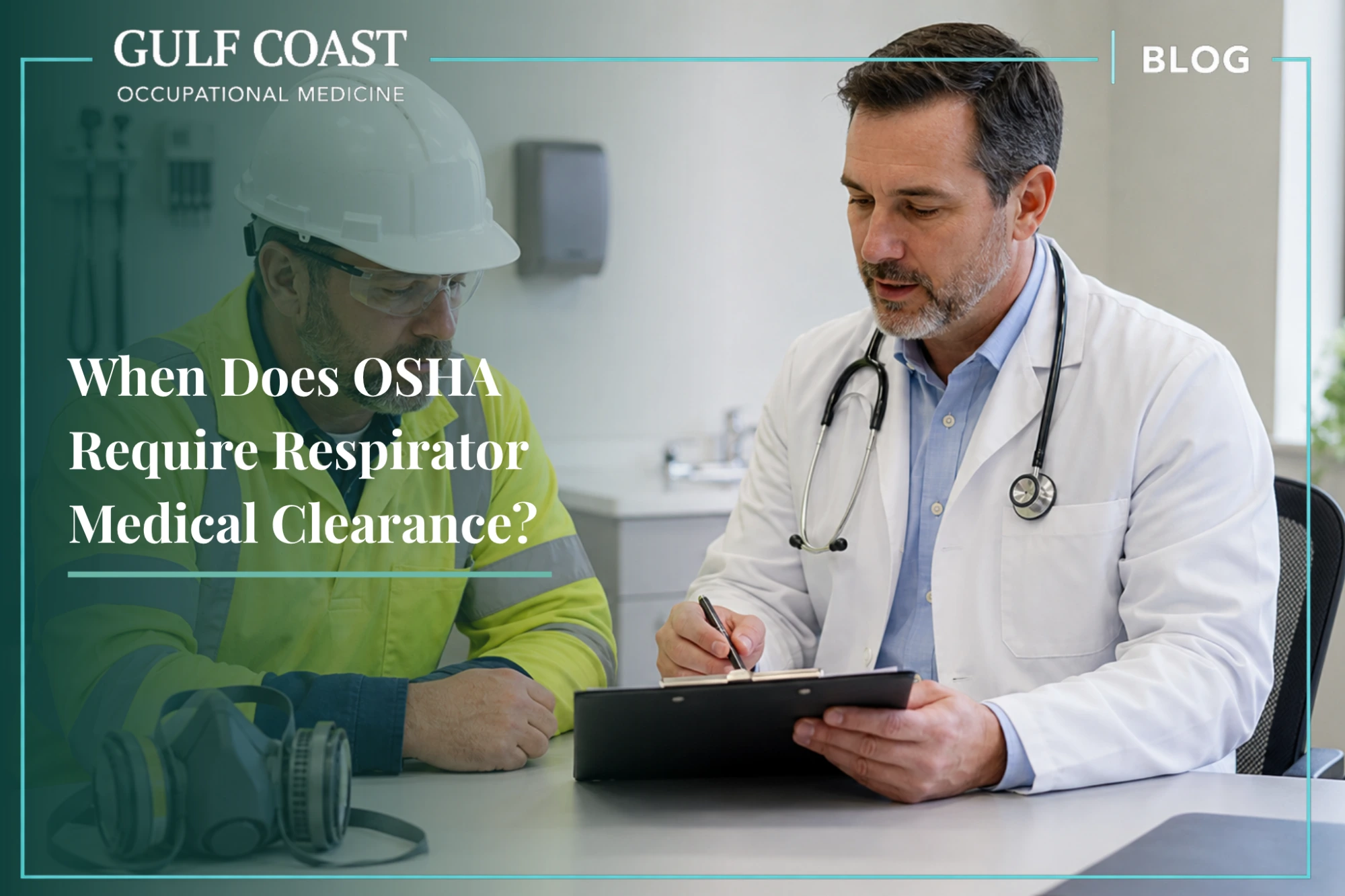 Industrial worker completing an OSHA respirator medical evaluation with an occupational health physician in a Baton Rouge clinic.